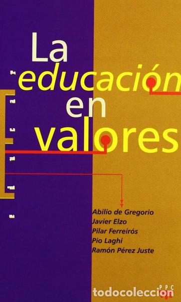 Livros em segunda m&atilde;o: La educaci&oacute;n en valores- 9788428813730