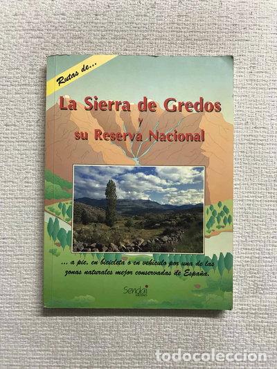 Livros em segunda m&atilde;o: La Sierra de Gredos y su Reserva Nacional- 9788486762278