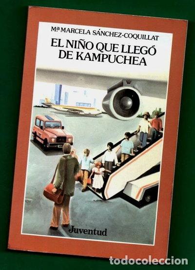 B&uuml;cher: El ni&ntilde;o que lleg&oacute; de Kampuchea- 9788426123138