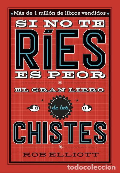 B&uuml;cher: Si no te r&iacute;es, es peor. El gran libro de los chistes- 9788420485072