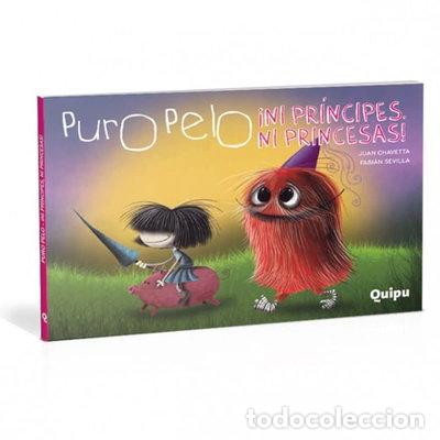 Libros: Puro Pelo, &iexcl;ni pr&iacute;ncipes, ni princesas!- 9789875041943