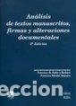 Libros: An&aacute;lisis de textos manuscritos, firmas y alteraciones documentales- 9788484563242