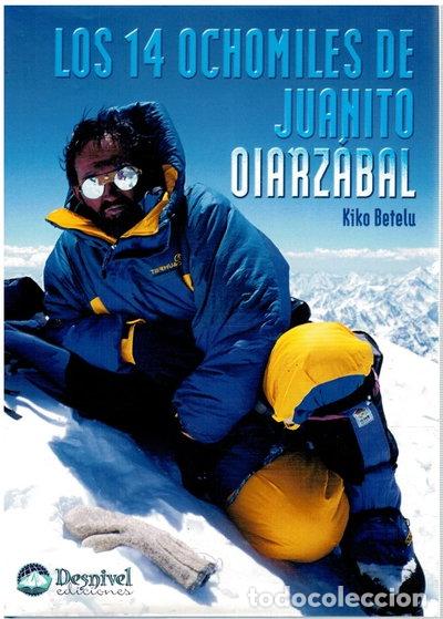 Libros: Los 14 ochomiles de Juanito Oiarz&aacute;bal- 9788489969452