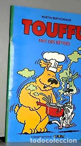 Libros: Touffu fait des b&ecirc;tises- 9782227715035