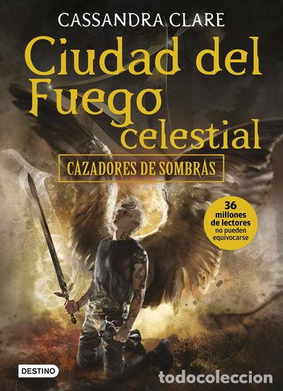 Libros: Ciudad del fuego celestial- 9788408170051