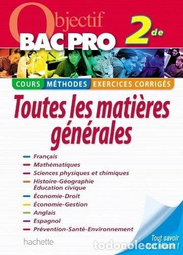 Libros: Toutes les mati&egrave;res g&eacute;n&eacute;rales 2e- 9782011809346