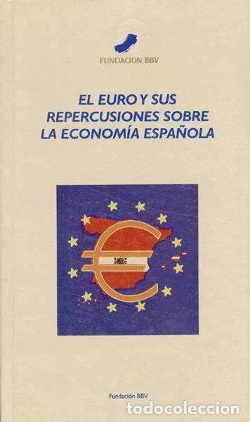 Libros: El euro y sus repercusiones sobre la econom&iacute;a espa&ntilde;ola- 9788495163196