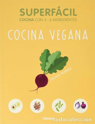 Libros: Superf&aacute;cil Cocina Vegana- 9789463594103 - Foto 1