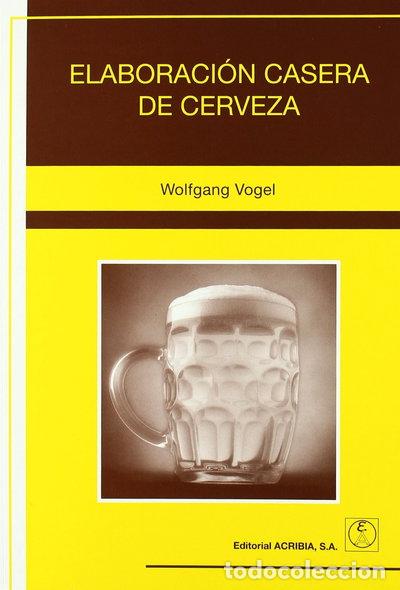 Libri di seconda mano: Elaboraci&oacute;n casera de cerveza- 9788420010038