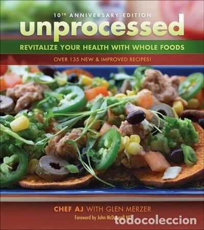 Libros: Unprocessed 10th Anniversary Edition- 9781570674082