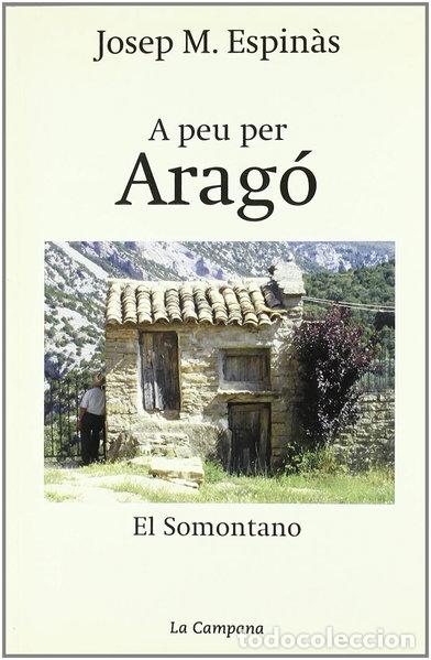 Libros: A peu per Arag&oacute;- 9788495616760