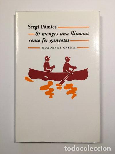 Libros: Si menges una llimona sense fer ganyotes- 9788477274520