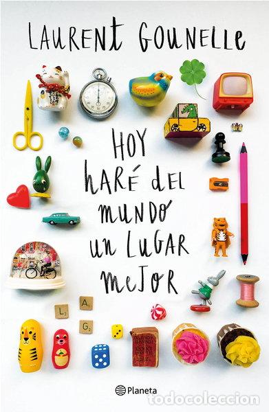 Libros: Hoy har&eacute; del mundo un lugar mejor- 9788408145097