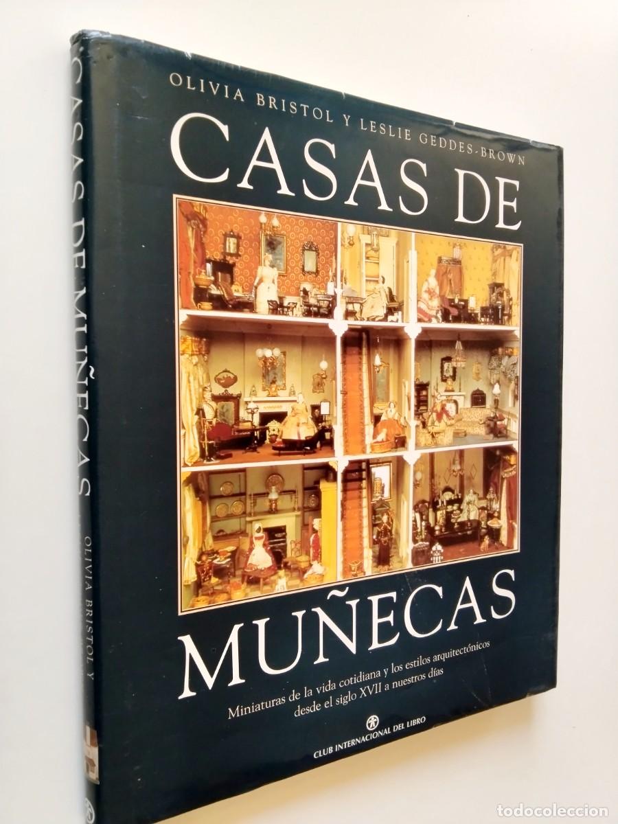 Libros: Olivia Bristol y Leslie Geddes-Brown - Casas de mu&ntilde;ecas. Miniaturas de la vida cotidiana y los estil