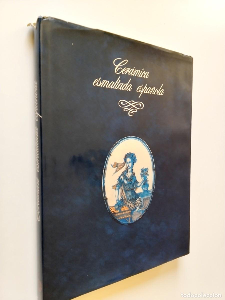 Libros: VV. AA. - Cer&aacute;mica esmaltada espa&ntilde;ola