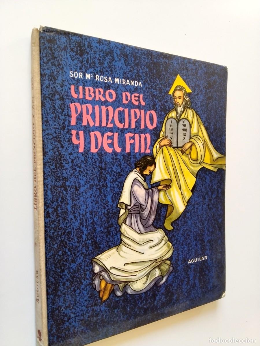 Libros: Sor M&ordf; Rosa Miranda - Libro del principio y del fin