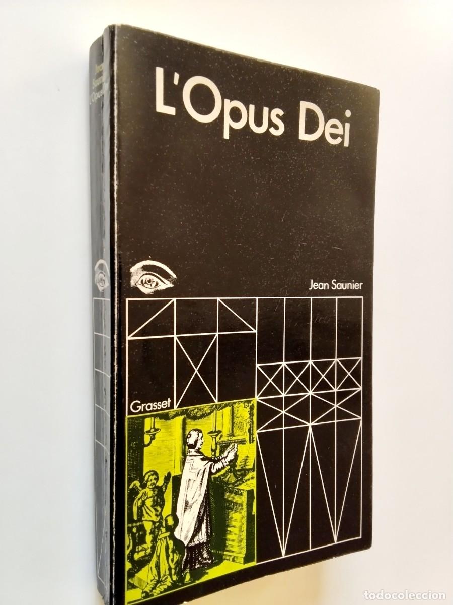 Libros: Jean Saunier - L'Opus Dei et les soci&eacute;t&eacute;s secr&egrave;tes catholiques