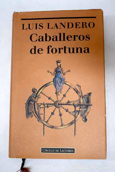 books: Caballeros de fortuna.- Landero, Luis