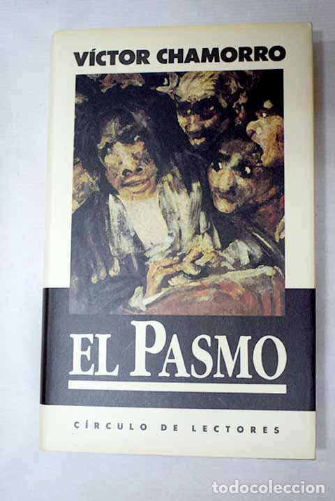 books: El pasmo: Chamorro, V&iacute;ctor.- Chamorro, V&iacute;ctor