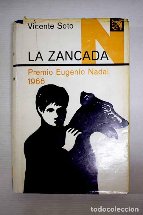 Libros: La zancada: unos meses en la vida de una familia.- Soto, Vicente