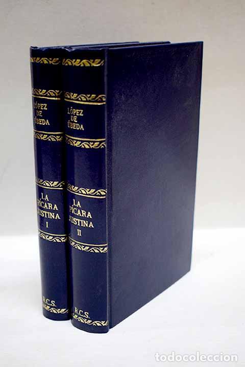 Libros: La p&iacute;cara Justina: L&oacute;pez de &Uacute;beda, Francisco.- L&oacute;pez de &Uacute;beda, Francisco