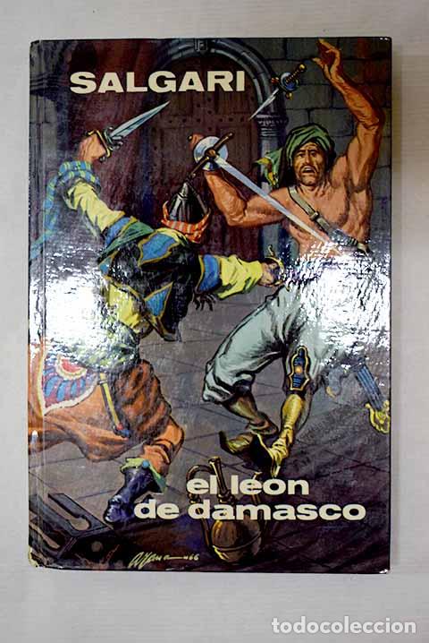 Libros: El le&oacute;n de Damasco: Salgari, Emilio.- Salgari, Emilio