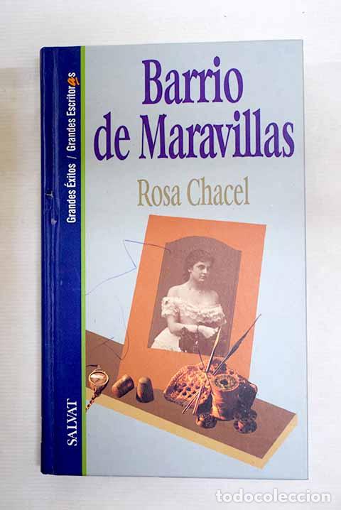 Libros: Barrio de Maravillas.- Chacel, Rosa