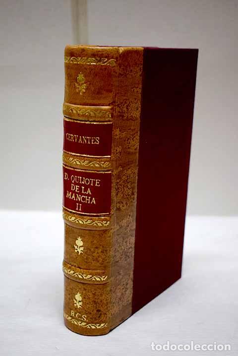 Libros: Segunda parte del ingenioso caballero Don Quijote de la Mancha.- Cervantes Saavedra, Miguel de