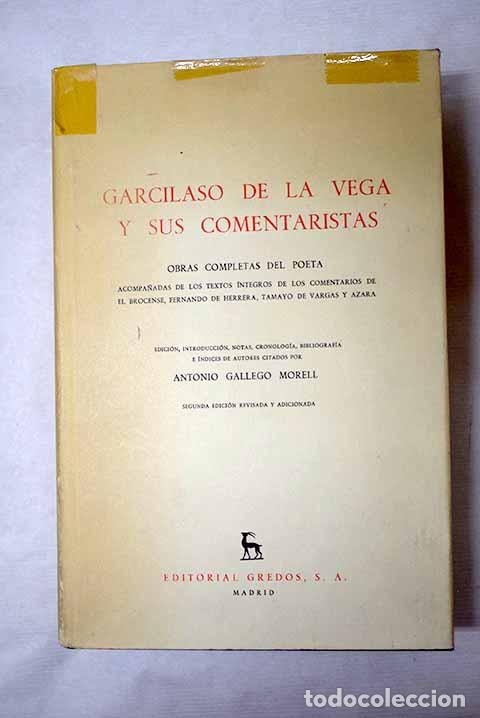 Libros: Garcilaso de la Vega y sus comentaristas.- Vega, Garcilaso de la
