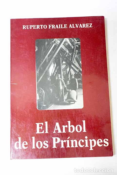 Livros em segunda m&atilde;o: El &aacute;rbol de los pr&iacute;ncipes.- Fraile &Aacute;lvarez, Ruperto