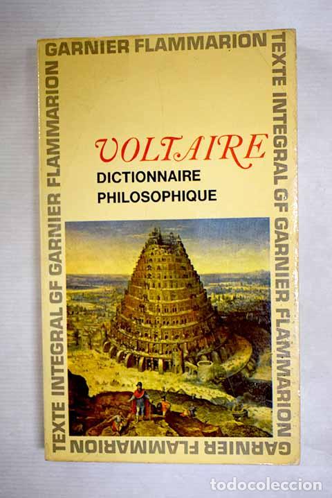 Libros: Dictionnaire Philosophique.- Voltaire