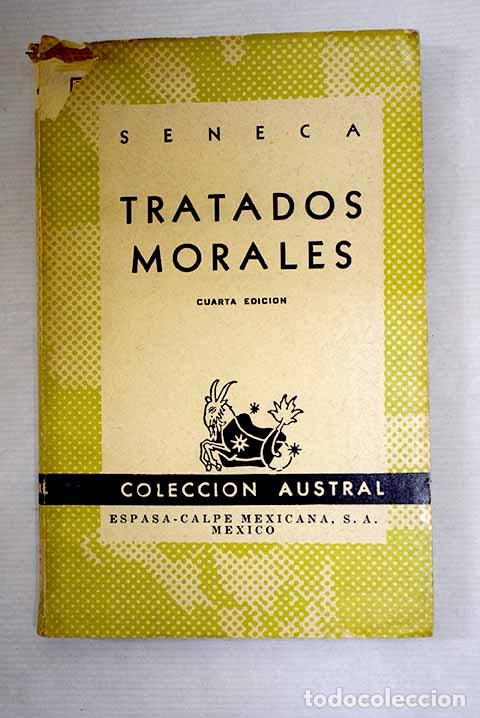 Libros: Tratados morales: S&eacute;neca, Lucio Anneo.- S&eacute;neca, Lucio Anneo