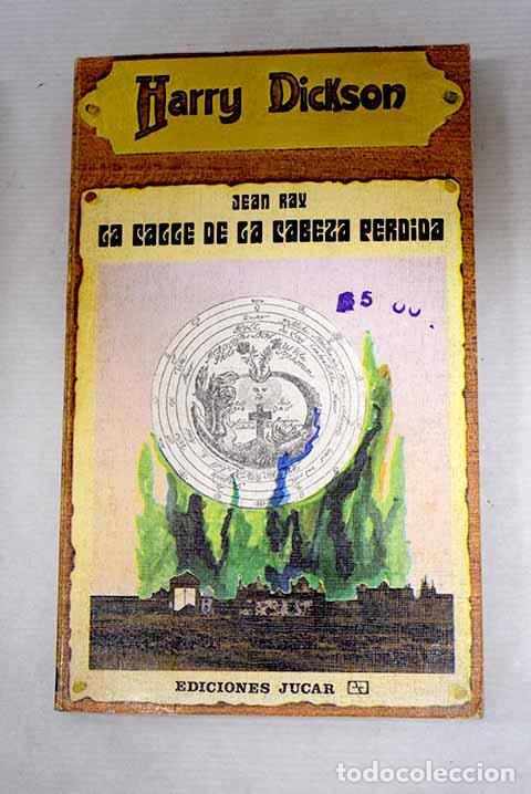 Libros: La calle de la cabeza partida.- Ray, Jean