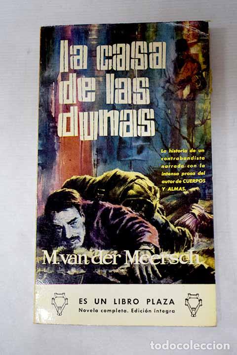 Libros: La casa de las dunas.- Van der Meersch, Maxence
