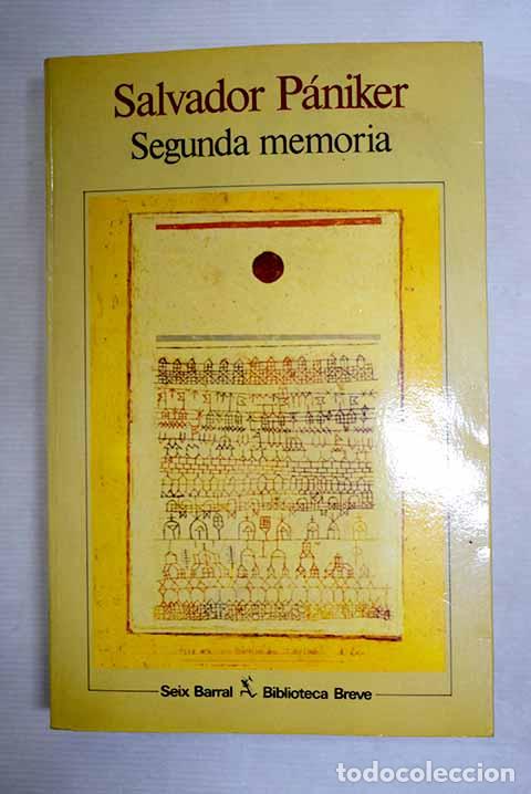 Libros: Segunda memoria: P&aacute;niker, Salvador.- P&aacute;niker, Salvador