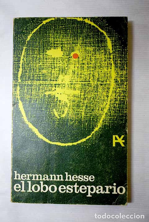 Libros: El lobo estepario: Hesse, Hermann.- Hesse, Hermann