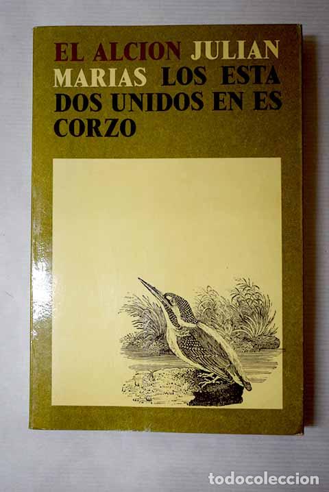 Libros: Los Estados Unidos en escorzo.- Mar&iacute;as, Juli&aacute;n