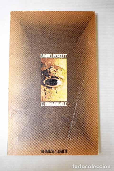 Libros: El Innombrable: Beckett, Samuel.- Beckett, Samuel