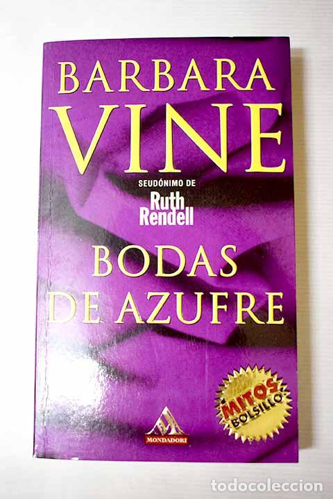 books: Bodas de azufre: Vine, Barbara.- Vine, Barbara