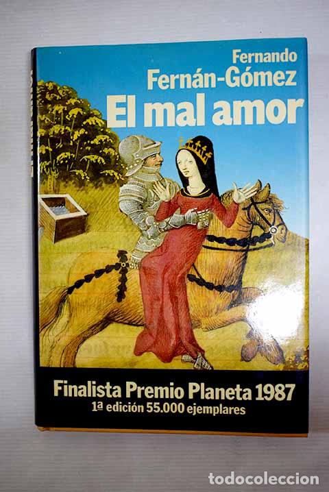 B&uuml;cher: El mal amor: Fern&aacute;n G&oacute;mez, Fernando.- Fern&aacute;n G&oacute;mez, Fernando