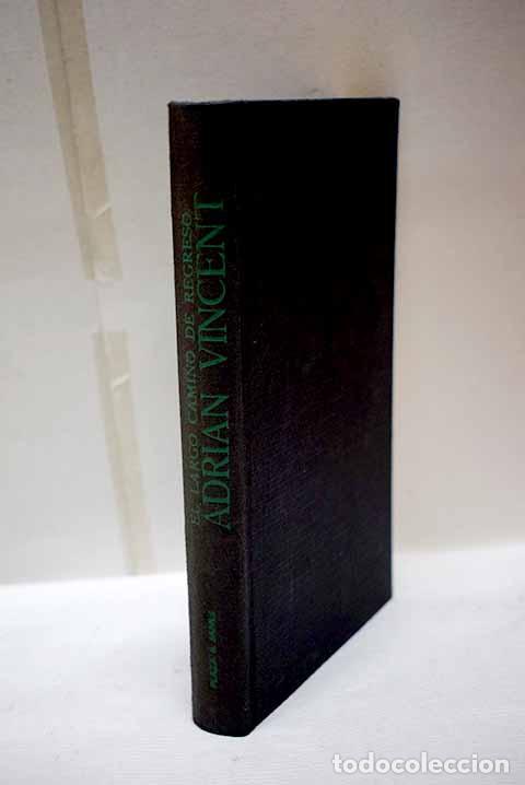 B&uuml;cher: El largo camino de regreso.- Vincent, Adrian