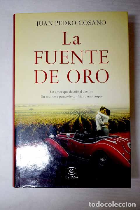 B&uuml;cher: La fuente de oro: Cosano, Juan Pedro.- Cosano, Juan Pedro