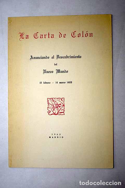 Libros: La carta de Col&oacute;n, 15 febrero-14 marzo 1493.- Col&oacute;n, Crist&oacute;bal