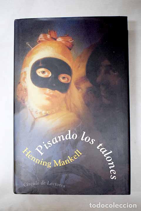 books: Pisando los talones: Mankell, Henning.- Mankell, Henning