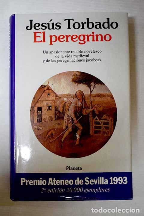 books: El peregrino: Torbado, Jes&uacute;s.- Torbado, Jes&uacute;s