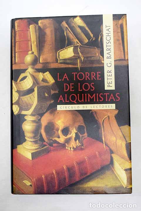 books: La torre de los alquimistas.- Bartschat, Peter Gustav