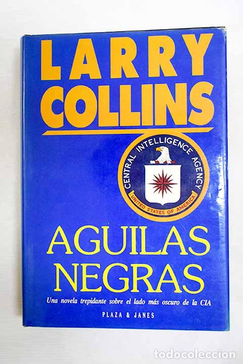 books: &Aacute;guilas negras: Collins, Larry.- Collins, Larry