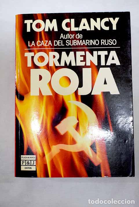 books: Tormenta roja: Clancy, Tom.- Clancy, Tom