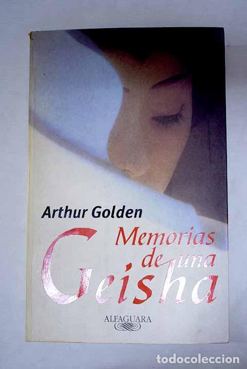 books: Memorias de una geisha.- Golden, Arthur
