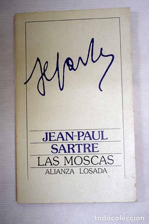 books: Las moscas: drama en tres actos.- Sartre, Jean-Paul